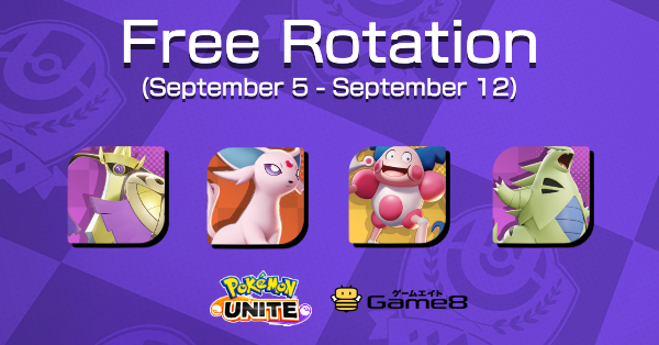 G8_PokemonUNITE's tweet photo. 🆓 FREE ROTATION 🆓

The following Pokemon are listed as free to use from September 5th to September 12th!

For more information:
https://t.co/VhZStPgG9w…

#PokemonUNITE #Game8 #FreeRotation https://t.co/hZOKM9QnW1