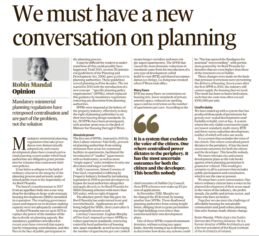 DDPlanningA's tweet photo. DDPA Chair Robin Mandal in today's IT. New housing, especially apartments, needs to be good quality and affordable. It should improve our cities. Reactive planning laws of the recent years have achieved the opposite. @DarraghOBrienTD @anbordpleanala #housingcrisis https://t.co/FhDtzSQ9qt
