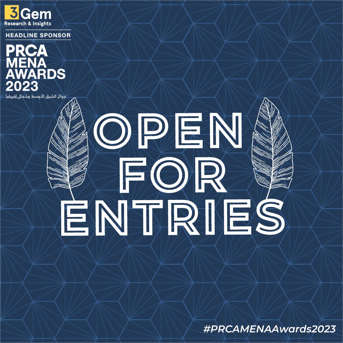 PRCA_MENA's tweet photo. It's BIG, it's BACK and it's BETTER - It is with much excitement that we announce the opening of the PRCA MENA Regional Awards 2023🎉
 
A huge thank you to our headline sponsors @3GemResearch for their expertise &amp; continued support.

Details: https://t.co/Il2q44X1V9 https://t.co/SKqfBJ0VKk