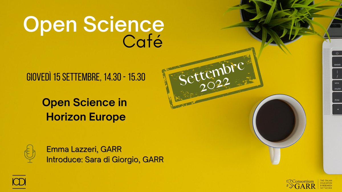 IcdiData's tweet image. 💥Giovedì 15 settembre riprendono gli appuntamenti dell&apos;#OpenScienceCafé. 📌Ci vediamo alle 14.20 per parlare di #OpenScience e #HorizonEurope con @EmmaLazzeri e @DiGiorgioSara 
🏁Per iscriversi 👉bit.ly/3Rmu5rZ
Vi aspettiamo!