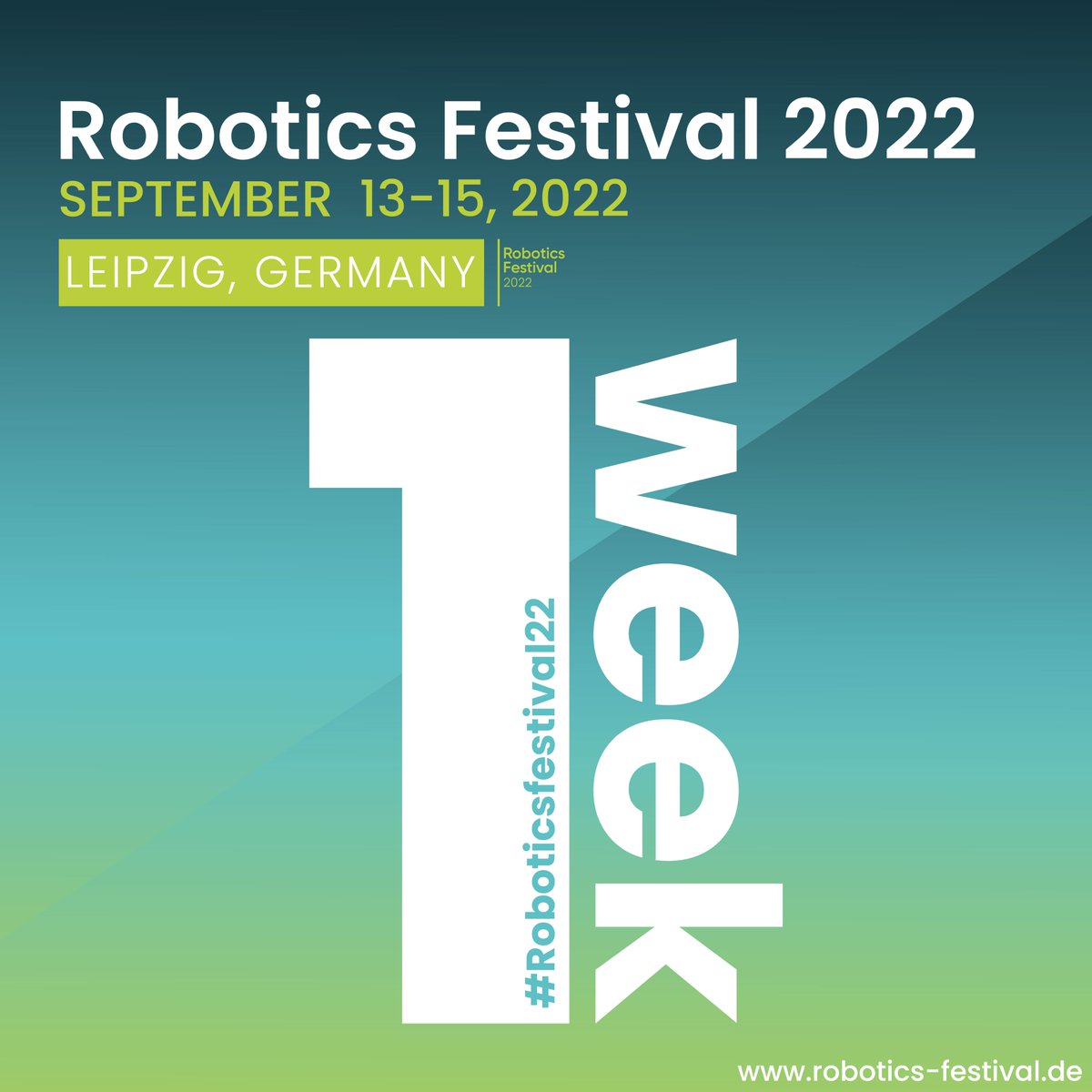 #Final countdown until the @RoboticFestival 2022 welcomes 60+ international speaker, 400+ industry leaders, researchers, investors, startups and press next week from 13 to 15 September in Leipzig. 

🦾Tickets: roboticsfestival.de/tickets/ #RoboticsFestival22 #Robotics #createnow