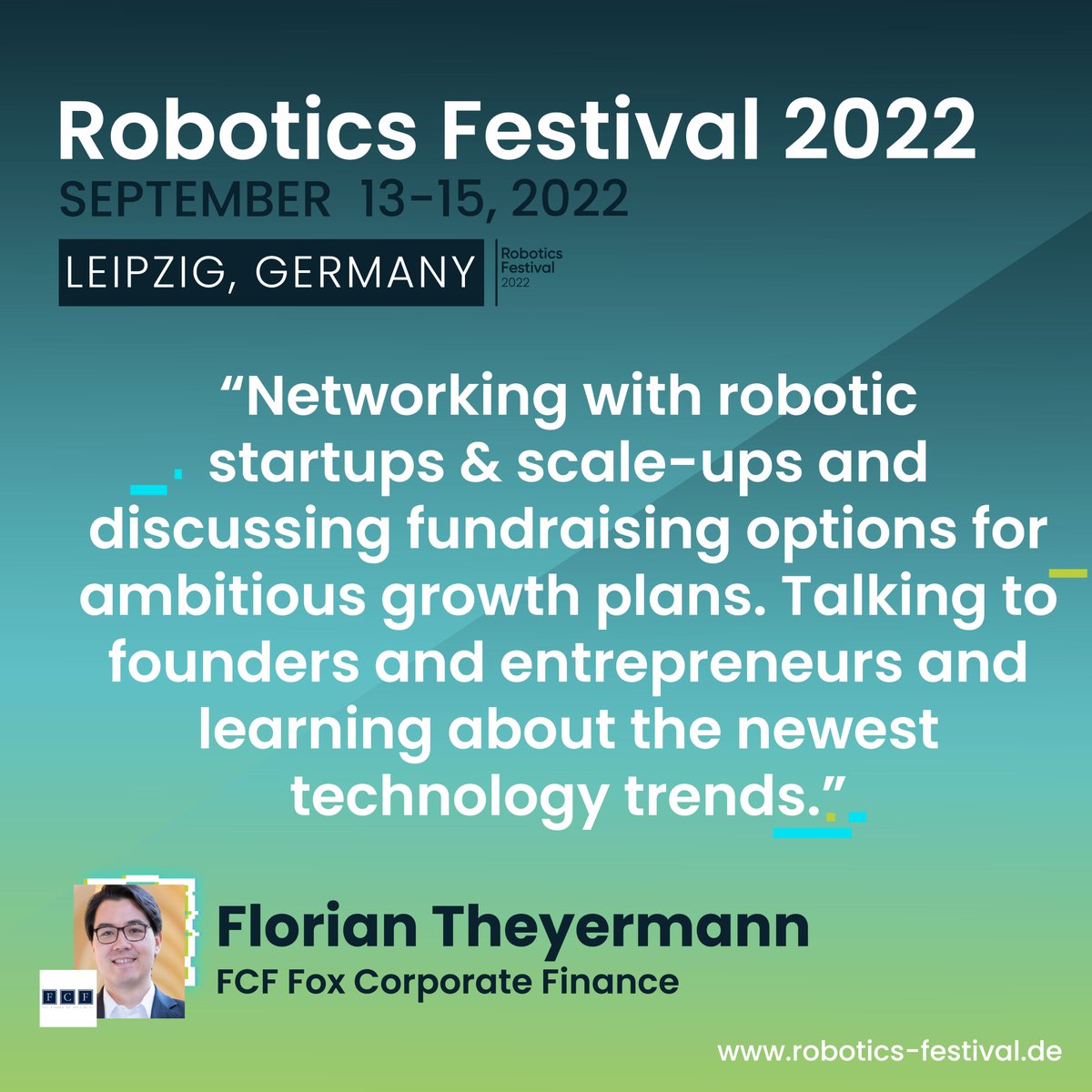 Robotics Festival Voices | 
Meet Florian Theyermann, Director at #FCF Fox Corporate Finance GmbH  at @RoboticFestival 2022

🦾Get your ticket: 
robotics-festival.de/tickets/