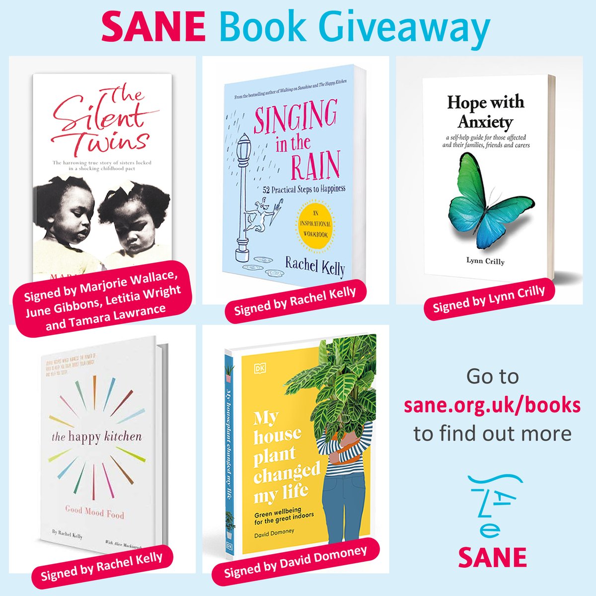 It's #ReadaBookDay and this week we're giving away 5 SIGNED books!

Get your hands on books signed by Marjorie Wallace, June Gibbons, #LetitiaWright, #TamaraLawrance, <a href="/RachelKellyNet/">Rachel Kelly Wellbeing</a>, <a href="/daviddomoney/">David Domoney</a> and <a href="/LynnCrilly/">Lynn Crilly 🦋</a> 

Go to sane.org.uk/books

#mentalhealth #books #win