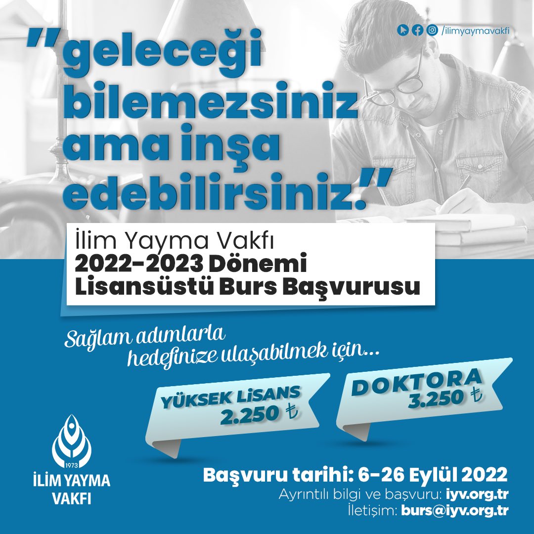 ilimyaymavakfi's tweet photo. 📣 2022-2023 Dönemi Lisansüstü Burs Başvuruları başladı.

Başvuru ve detaylar👇
🌐 https://t.co/y5V3BEkhSH
📩İletişim: burs@iyv.org.tr https://t.co/AeKkWwLnd6