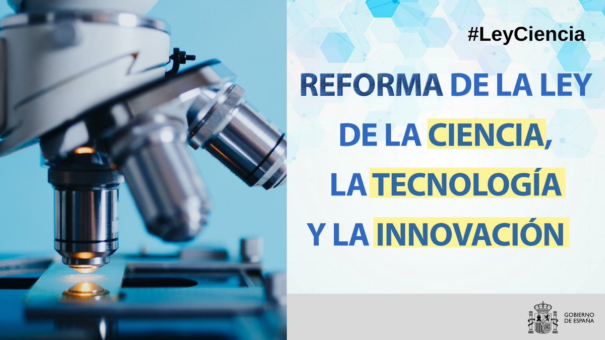 La nueva #LeyCiencia otorga más garantías y derechos a la comunidad científica:

✅Financiación estable y creciente garantizada
✅Transferencia de conocimiento
✅Atracción de talento
✅Igualdad de género

Está ya publicada en el BOE y puedes consultarla👇🏼
boe.es/boe/dias/2022/…