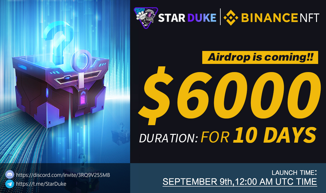 StarDukeGames's tweet photo. 🔥#Giveaway #Airdrops 🔥
🎉🎉To celebrate Star Duke NFT Mystery Box successfully launched on Binance nft.⏰ The countdown to the sale has entered.

🎁🎁The mystery box worth $6000 will be airdropped within 10 days!
👇Complete tasks👇

https://t.co/GV0TsQV2r4 https://t.co/UyEFc9FMEw