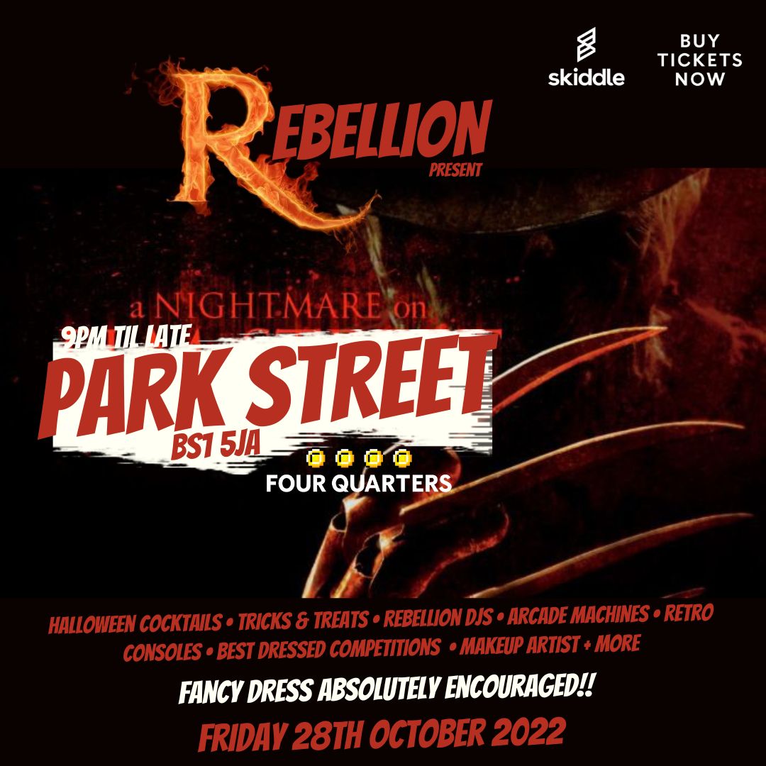 ZiggiWatkins11's tweet photo. @RebellionBris - #ANightMareOnParkStreet @FourQuartersBri #HalloweenSpecial #TimeToRebel 🔥 28.10.22 🔥 https://t.co/YUirxN6Mhu