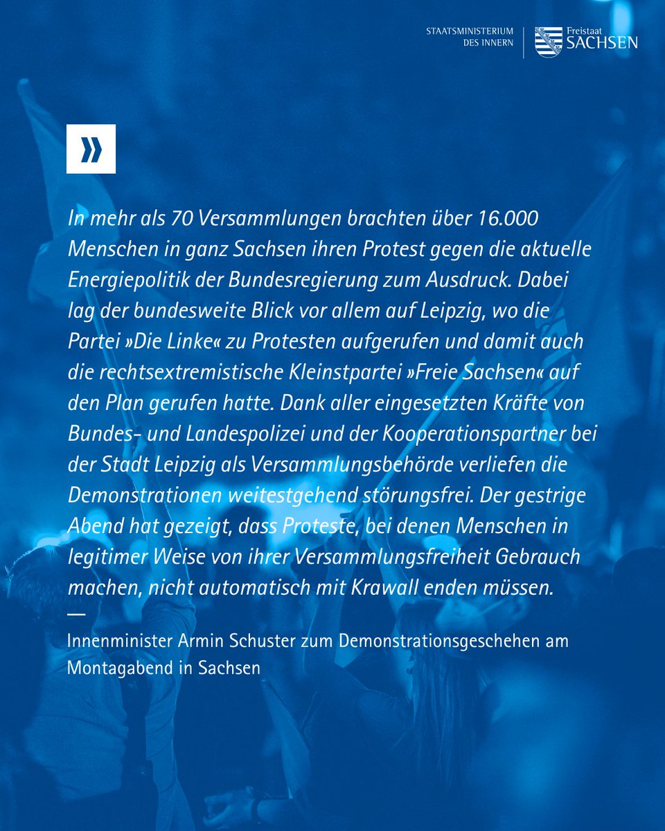 Innenminister Armin Schuster zum #Demonstration|sgeschehen zur #Energiepolitik am #Montag|abend in #Sachsen, im Besonderen zum friedlichen Protest in #Leipzig. #Le0509 #SMI