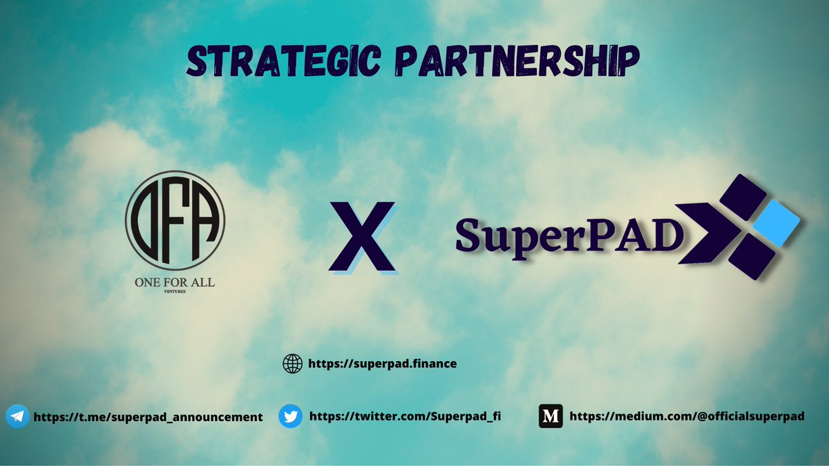 💫SuperPAD Announce an Strategic Partnership with
      <a href="/OneForAllVC/">ONE FOR ALL VENTURES</a> .
⚡️One for All Ventures is a State-of-the-art 
       #Blockchain Investment Firm investing in 
       revolutionary blockchain projects.
👉<a href="/OneForAllVC/">ONE FOR ALL VENTURES</a> help SuperPAD in project Growth.
       
      #SuperPAD