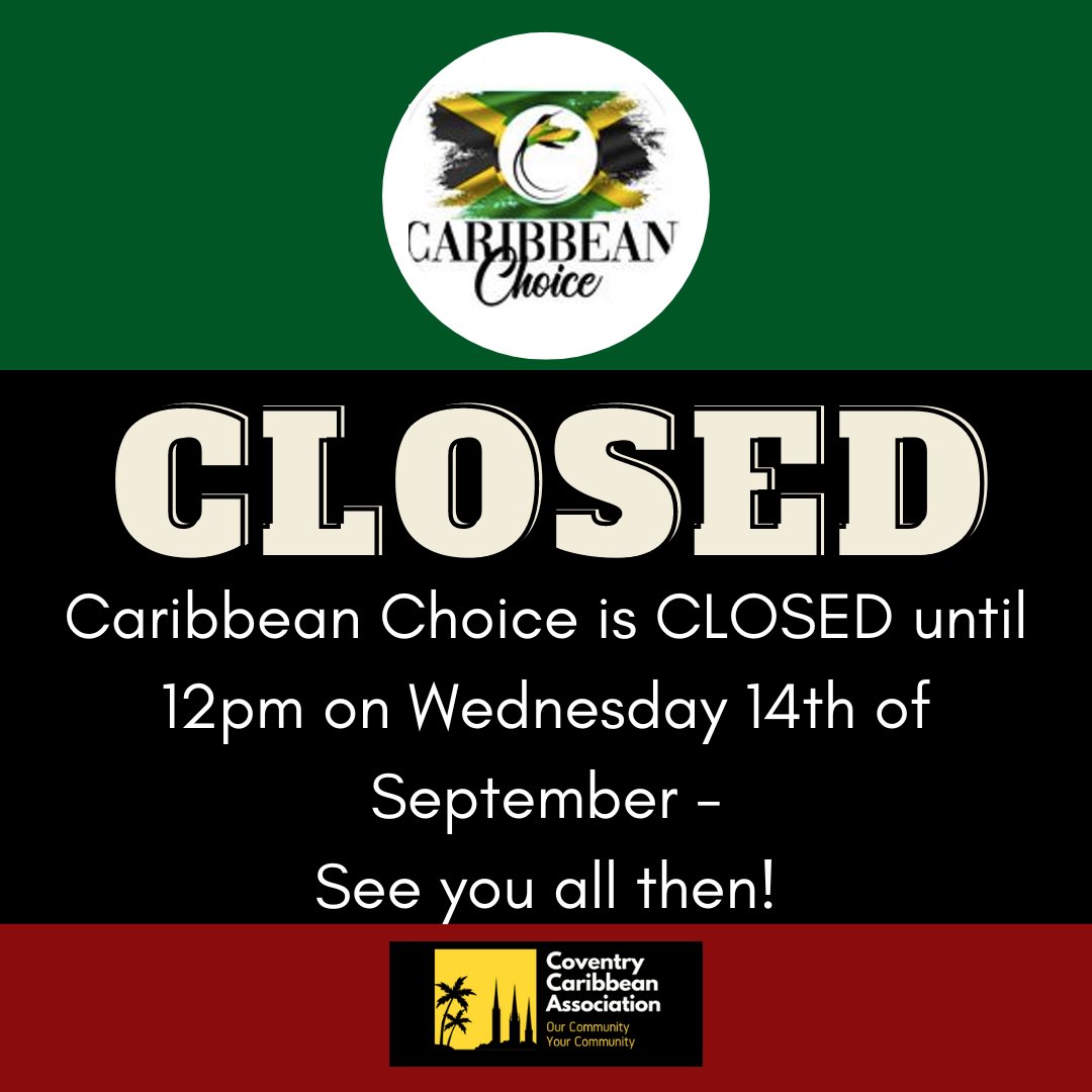 🚨 ANNOUNCEMENT 🚨
Our resturant, Caribbean Choice, is closed until noon on the 14th of September. We look forward to welcoming you all back then!