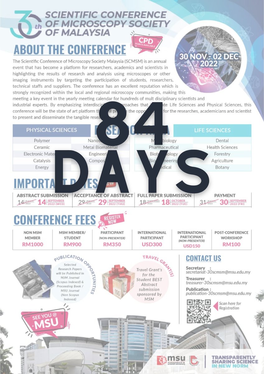 SCMSM30's tweet photo. 84 days to Scientific Conference of Microscopy Society of Malaysia event! Hurry up. Registration still opens. Scan the QR code for more detail, and visit our website https://t.co/1jBiKE0yJN 
#scmsm2022 #msumalaysia #go2msu https://t.co/xrYo2yoCV5