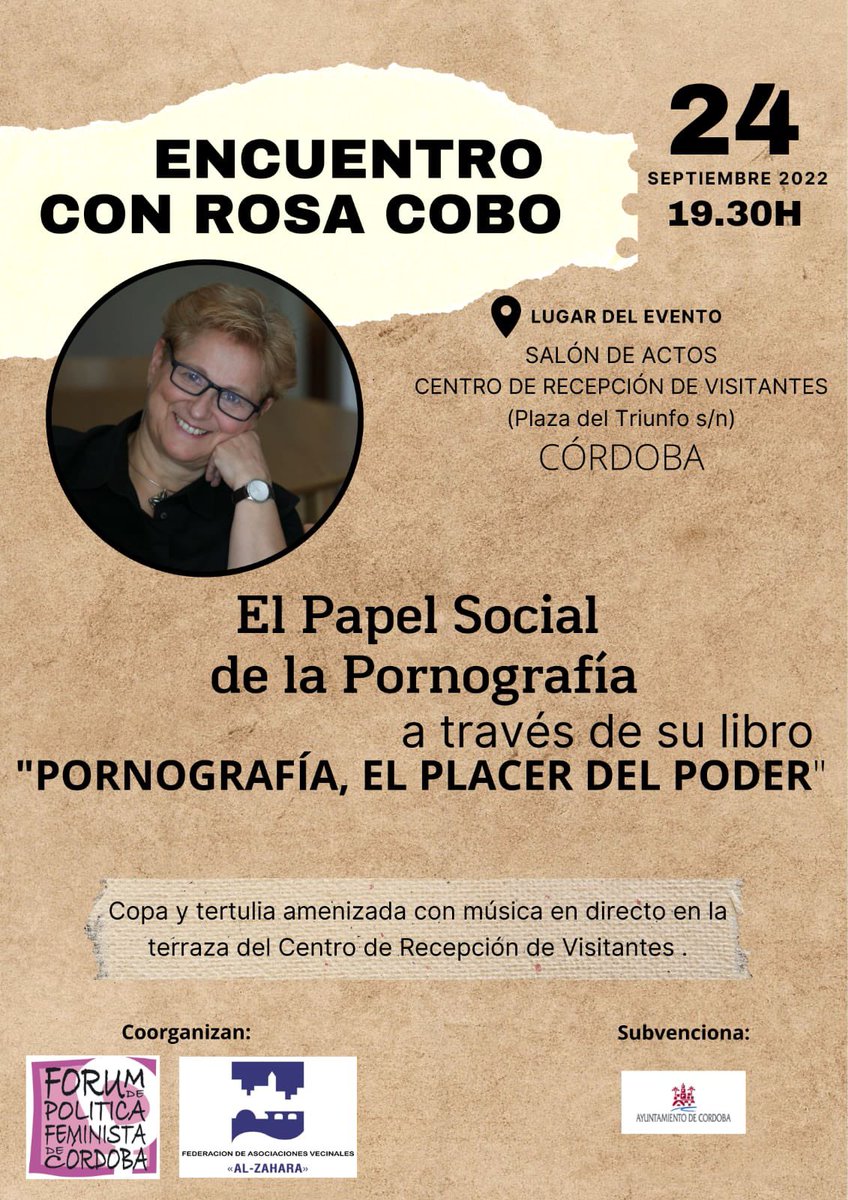 FAlzahara's tweet photo. Es un placer poder compartir por fin el cartel con la fecha y hora del encuentro que tendremos con @RosaCoboBedia en Còrdoba este mes, como parte de la campaña que, junto a #forumpoliticafeministacordoba llevamos desarrollando sobre el #papelsocial de la pornografia¡Os esperamos! https://t.co/sd0s8asJdl