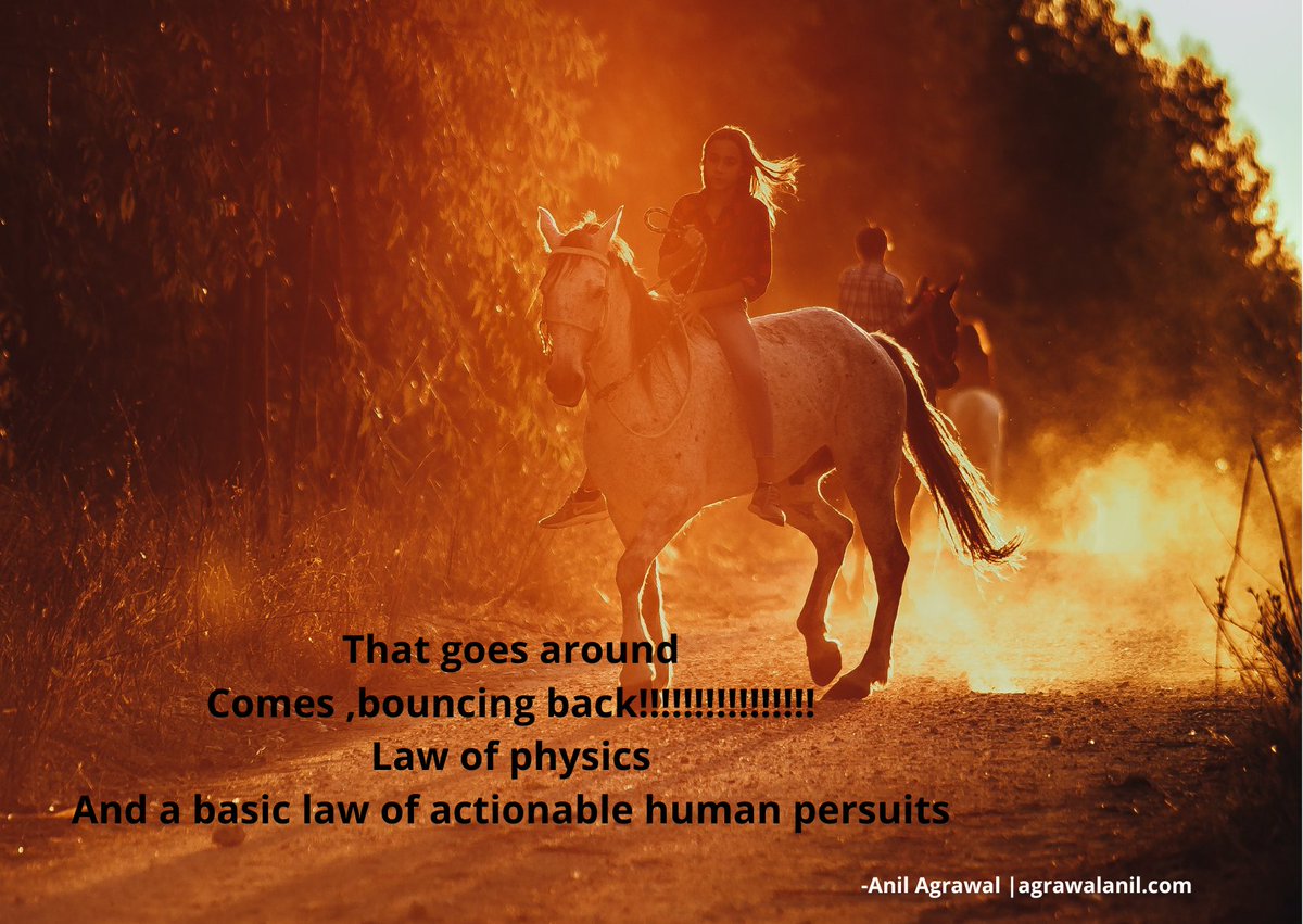 anil_agrawal0's tweet photo. That goes #around
#Comes, #bouncing #back!!!!!!!!!!!!!!!!
#Law of #physics
And a #basic #law of #actionable #human #persuits https://t.co/iFQkGWoyXa
