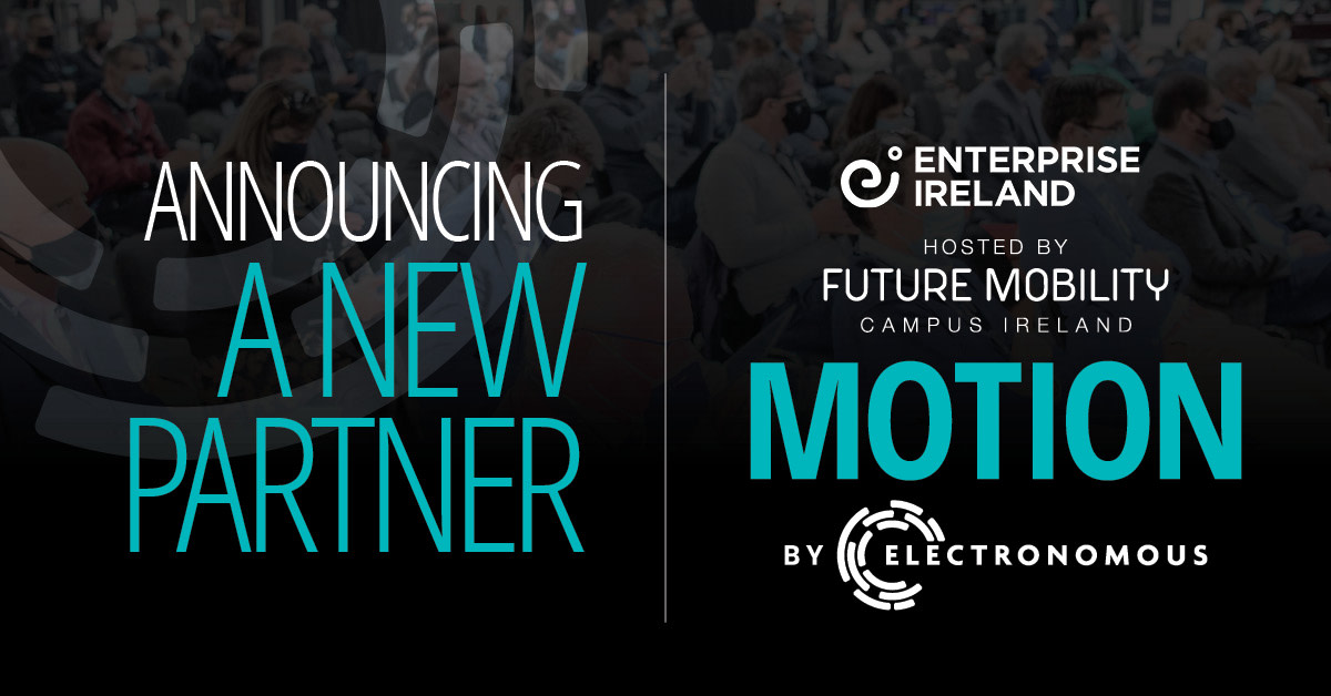 mobilityevents's tweet photo. We are delighted to welcome Enterprise Ireland @Entirl as a partner for Motion by Electronomous #MOTION22 (13th September, #FMCI) 🦾 Enterprise Ireland is the government org responsible for the development & growth of Irish enterprises in world markets ➡️ https://t.co/qNpTnIaTNQ https://t.co/dgp4gMUYoy