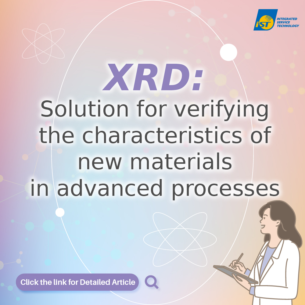 iST_group's tweet photo. In an advanced process, while stringent control to verify quality stability is required after materials selection and changes, how to verify the characteristics of new materials?
๐กSee this article:https://t.co/JPcd8W52eS
#iST #advancedprocess #MaterialAnalysis
#ๅฎ็น็งๆ https://t.co/sKH1EiwsHv