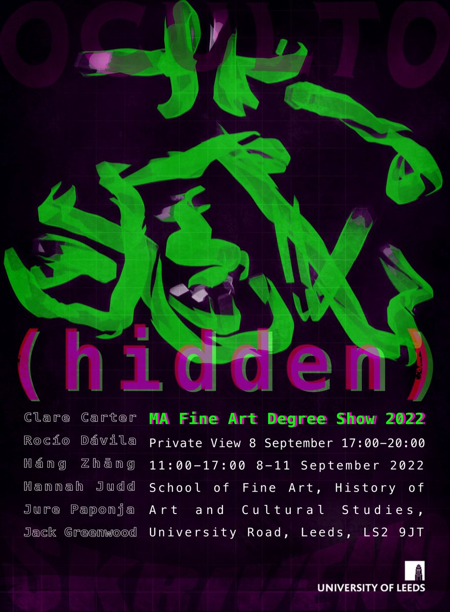 <a href="/UniversityLeeds/">University of Leeds</a> <a href="/LeedsUniAHC/">Arts, Humanities and Cultures, University of Leeds</a> <a href="/LeedsInspired/">Leeds inspired</a> <a href="/LULGalleries/">Leeds Lib Galleries</a> @LeedsAlumni @meetinleeds @TheGryphonLeeds <a href="/UniLeedsCulture/">Cultural Institute</a> <a href="/UoL_AHCOpps/">AHC Opportunities</a> @AhcWellbeing Join us this Thursday 8 September from 5-8pm for a private view of #hidden ― this year's #MAFineArt #DegreeShow

Find out more:

ahc.leeds.ac.uk/fine-art/event…

Explore the work of the six artists taking part:

hidden.leeds.ac.uk

#fineart #fahacs #leeds #art #universityofleeds