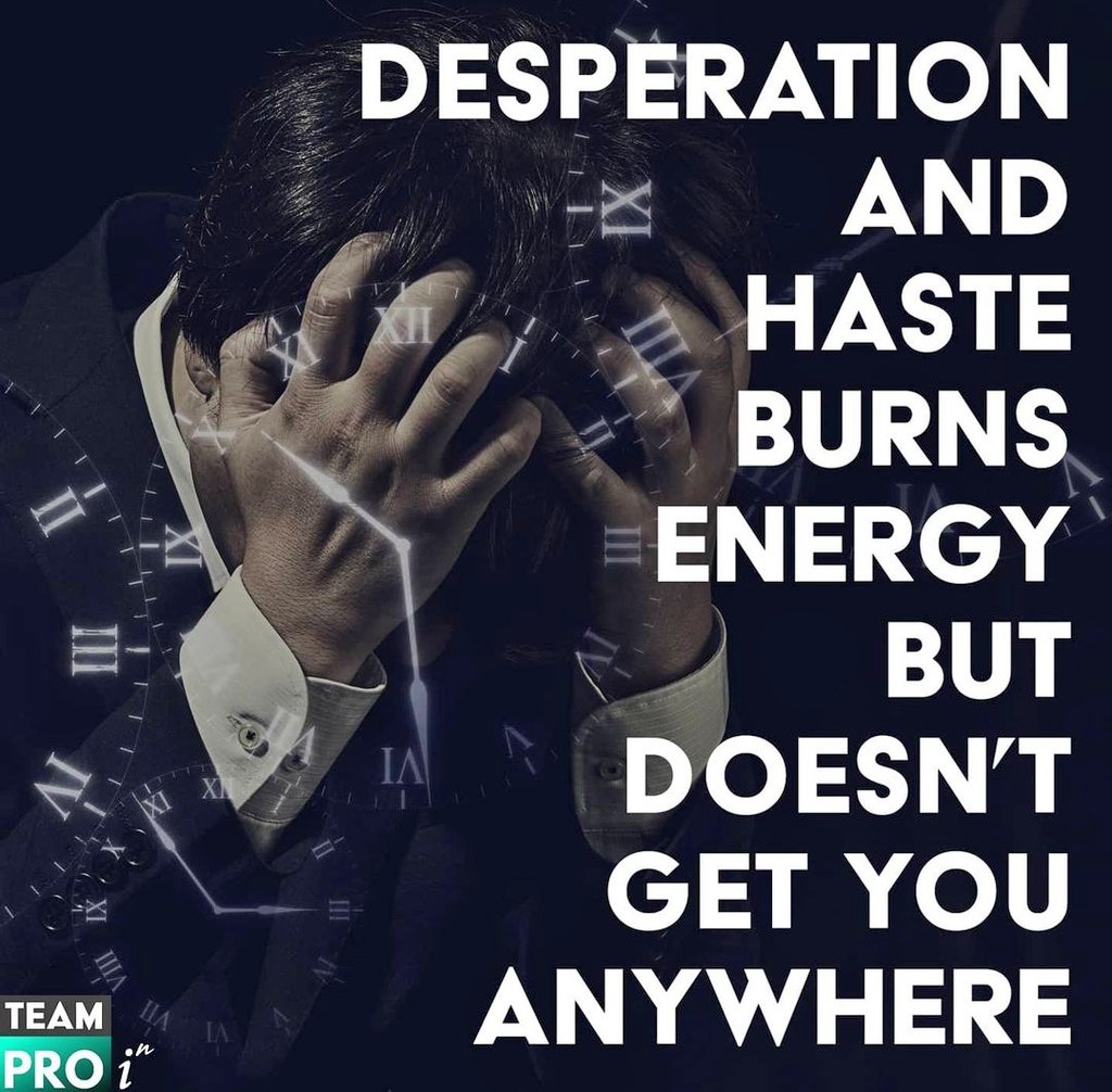 There's a difference between working efficiently and being desparate &amp; hasteful.

Are you able to spot the difference?

#proincarnation
