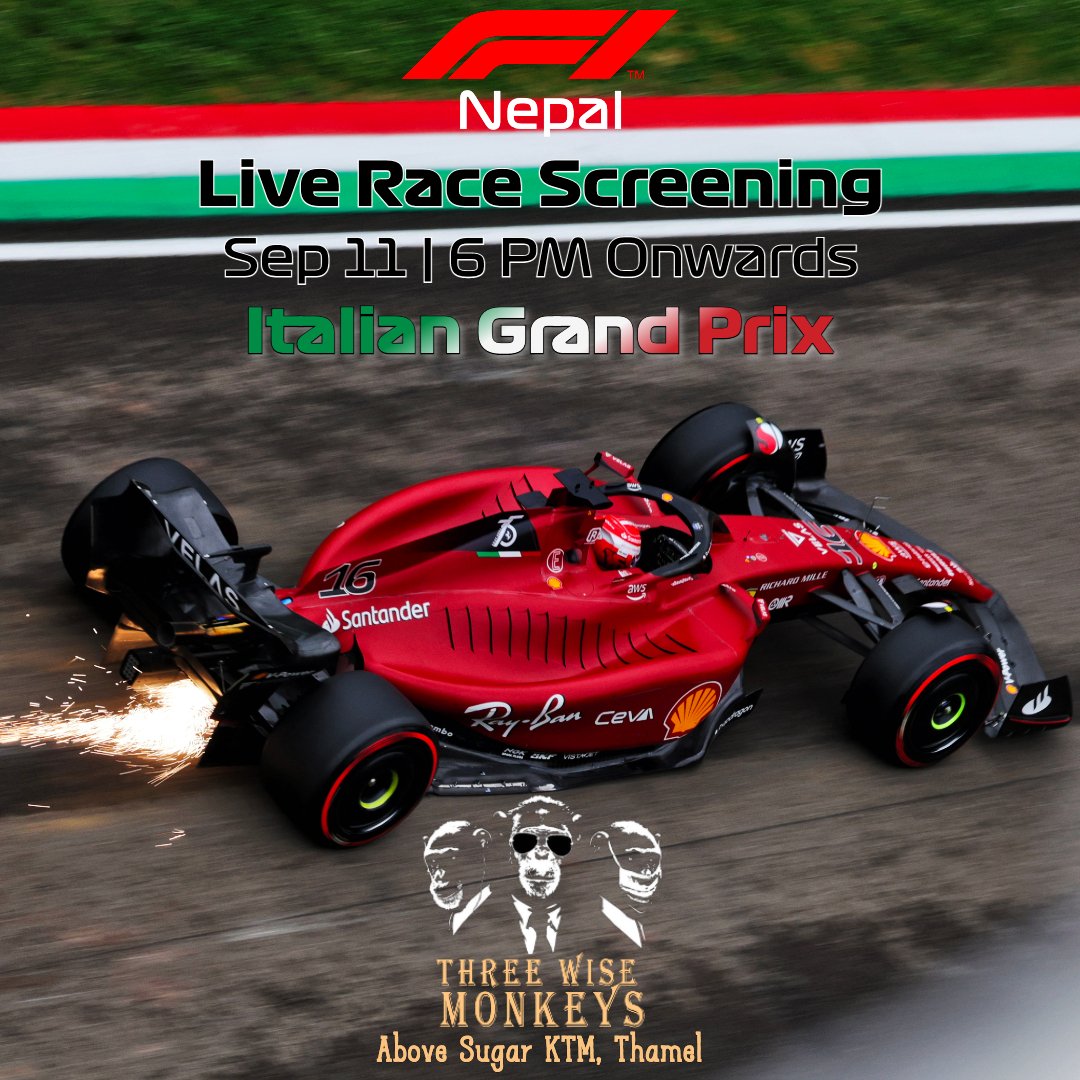 F1Nepal's tweet photo. 📢 Italian Grand Prix Live Screening! 🇮🇹🏎️🏁

We will be Live Screening the Grand Prix this Sunday evening at Three Wise Monkeys, Thamel!

Lights Out at 6:45 PM NST 🔴🔴🔴🔴🔴!

FREE ENTRY!!!

#F1Nepal #F1 #Nepal #ItalianGP #F1Italy #Monza #MonzaGP #F1LiveScreening #F1Screening https://t.co/U4JEpDUigg