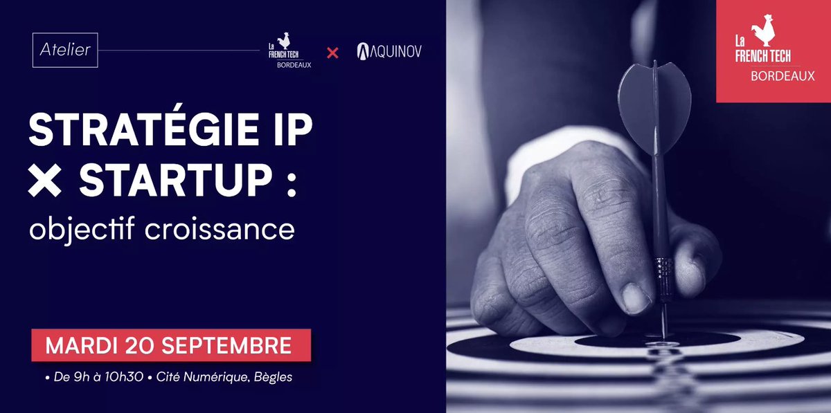 Ne manquez pas le nouvel atelier thématique de La #FrenchTech #Bordeaux et <a href="/Aquinov_tweet/">AQUINOV</a> ! 🙏

Le sujet ➡️ "Faites de la propriété intellectuelle un levier de croissance"

📆 20 sept 🕘 9h - 10h30 
📍<a href="/CiteNumerique/">Cité Numérique</a>
Inscriptions 👉 bit.ly/3cibZrr
