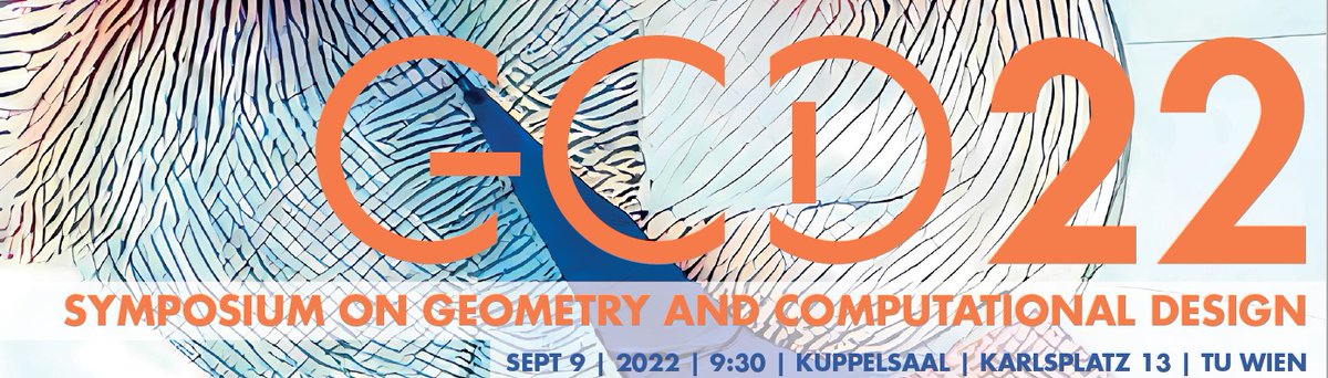GCD Symposium on Geometry and Computational Design taking place this Friday in Vienna! Awesome venue, great talks, really worth attending! Registration is still open: gcd.tuwien.ac.at/?p=2930