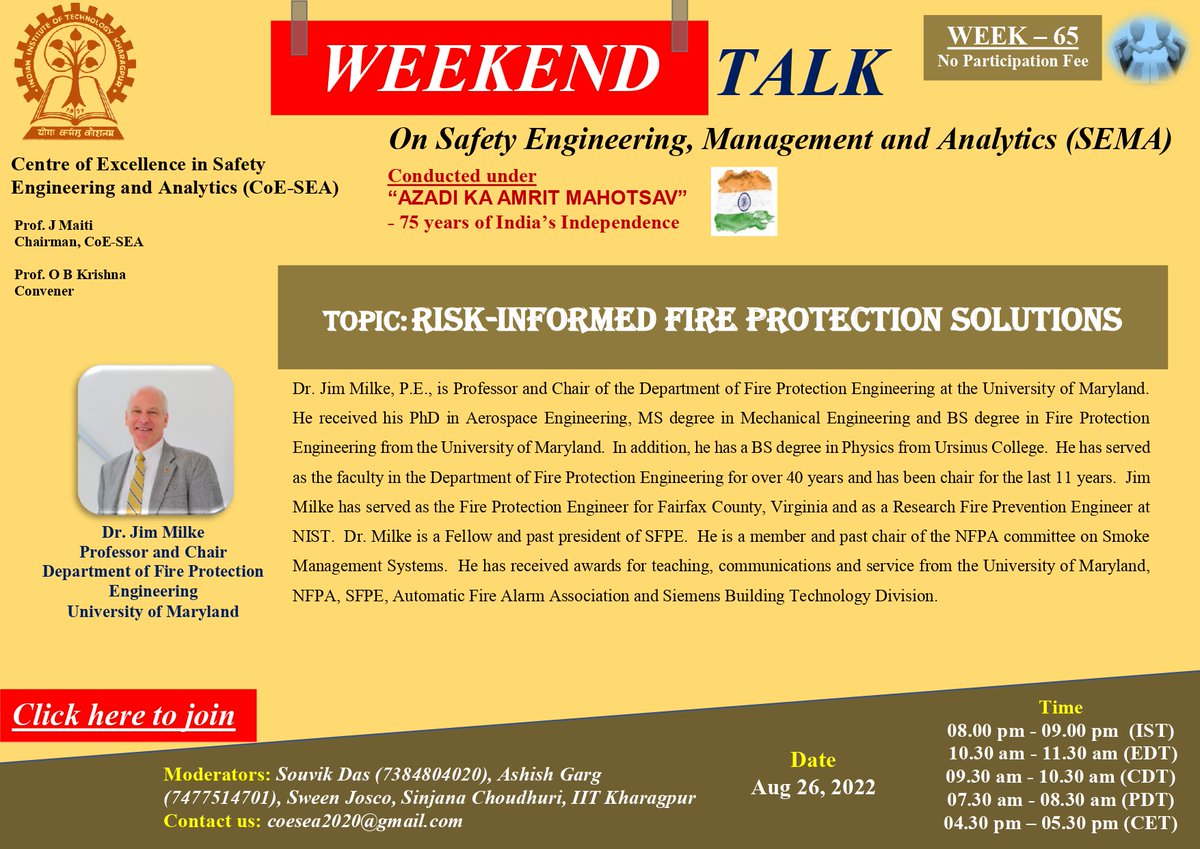 IITKgp's tweet photo. #CoESEA @IITKgp organizes its 65th Weekend Talk #SEMA on Risk Informed Fire Protection Solutions on 26 AUG 22 at 8:00 pm IST
Join https://t.co/eRutG1C6En
@EduMinofIndia @dpradhanbjp @Drsubhassarkar @AmritMahotsav @UofMaryland
#SafetyEngineering #SafetyManagement #SafetyAnalytics https://t.co/xEl7VdB2D9