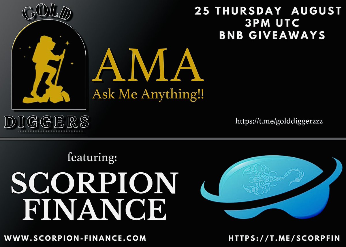 AMA WITH <a href="/ScorpionFinance/">Scorpion Finance</a> 
Time :3pm utc
Venue: t.me/golddigerzzz
Bnb giveaways 
#Trending #ama #BSC