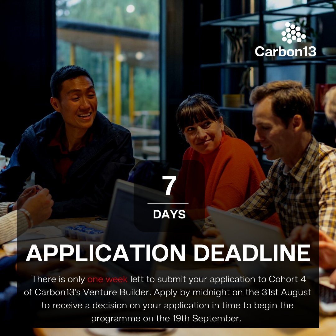 Cohort 4 application deadline is approaching! There is only one week left to submit your application to Cohort 4 of Carbon13's Venture Builder. Apply here: carbonthirteen.com #climatechange #growth #network #founders #botany #software #biotech #biochemistry #botanist