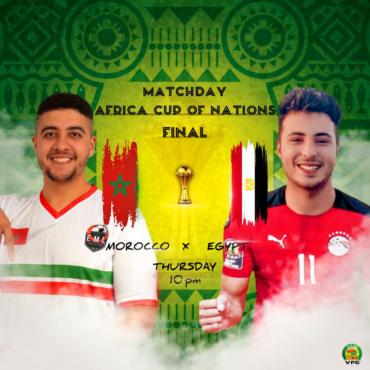 Ladies and Gentlemen!

The Final of the 3rd edition of the VPG Africa Cup of Nations is set 🤩 

Morocco 🇲🇦 🆚 Egypt 🇪🇬

Kick off tonight at 9:00 pm (GMT)

Which team will be crowned as the best pro clubs nation in the continent tonight? 👑

<a href="/OfficialVPG/">Virtual Pro Gaming</a>