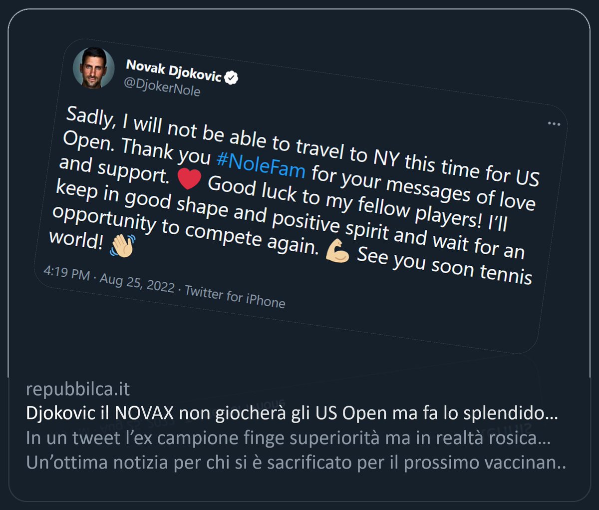 repubbilca's tweet image. Djokovic il NOVAX non potrà giocare gli US open. Fa il superiore in un tweet, ma in realtà rosica tantissimo. Giusto così, che sia di esempio: bastava vaccinarsi e piantarla lì con questa storia.