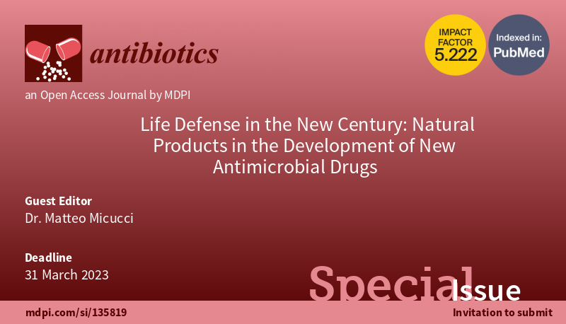 📢New Special Issue "Life Defense in the New Century: #Natural Products in the Development of New #Antimicrobial Drugs" is Open for Submission！
✏️Guest Edited by Dr. Matteo Micucci 
mdpi.com/journal/antibi…