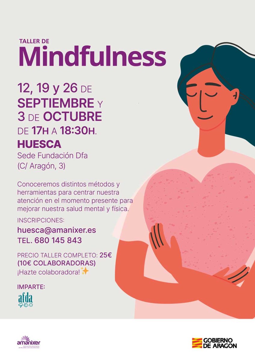 Taller de #Mindfulness para mujeres con y sin #discapacidad y mujeres cuidadora de #Huesca ☺️

📅12, 19 y 26 Septiembre; y 3 Octubre
⏰17 - 18:30 h
📍C/ Aragón, 3 (sede Fundación Dfa)

Inscríbete 👉 bit.ly/3plMusK