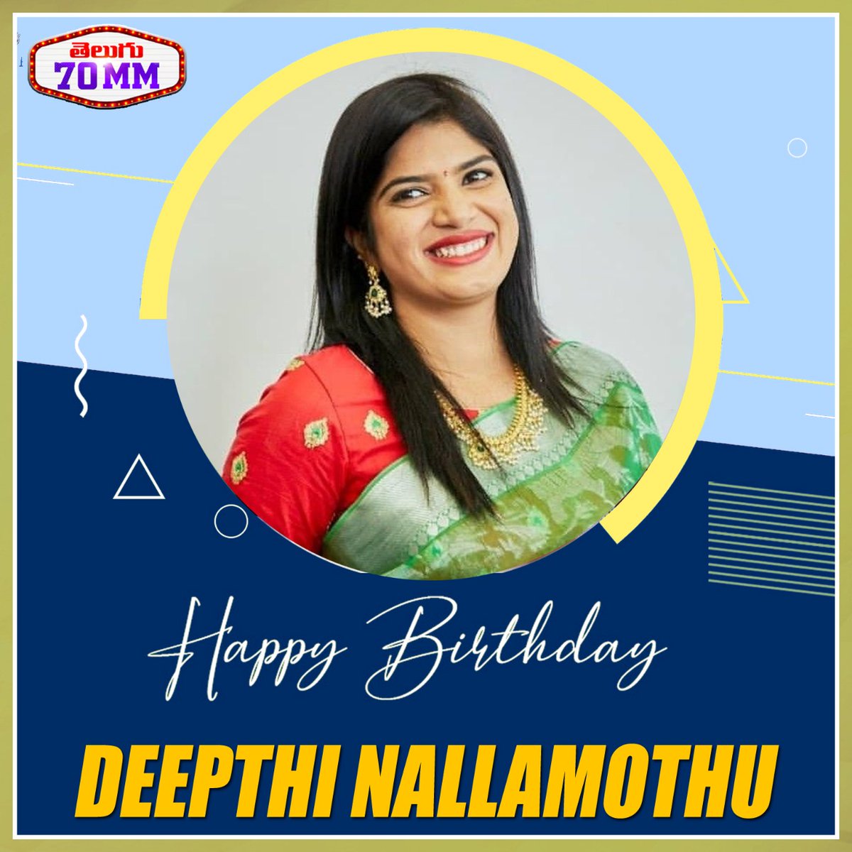 Telugu70mmweb's tweet image. Wishing The Most Energetic Anchor  #DeepthiNallamothu A Very Happy Birthday....

#HBDDeepthiNallamothu #HappyBirthdayDeepthiNallamothu 
#Telugu70mm #Telugu70mmwishes