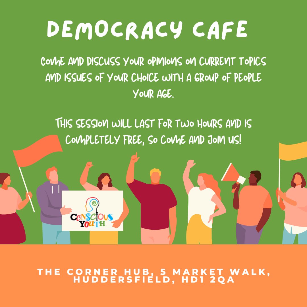 Cyouthcic's tweet photo. Come down to our Corner Hub for a two-hour Democracy Cafe session🗣️⬇️

This will be a space to share your opinions on the latest topics, issues, debate and banter! 🤩

Our address is The Corner Hub, 5 Market Walk, Huddersfield, HD1 2QA✨

#Huddersfield #Kirklees #Motive #Youth https://t.co/U194JaMP3L