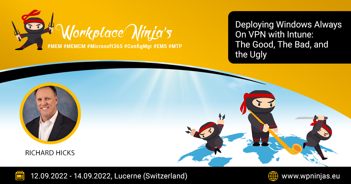 richardhicks's tweet photo. Join me in Lucerne, Switzerland 12-14 September for the @wpninjasummit! I'll be presenting sessions on Always On #VPN, Autopilot, AD certificates, and Intune. Hope to see you there! #Microsoft #Windos #mobility #security #PKI #MEM #MEMCM #msintune #aovpn #wpninjas https://t.co/IBYLLFjJMc