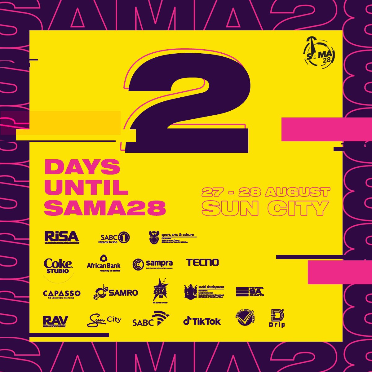 TheSAMAs's tweet photo. 2 Days left and we have a fire line up! Who do you want to see on stage? https://t.co/dLTDoeeopN