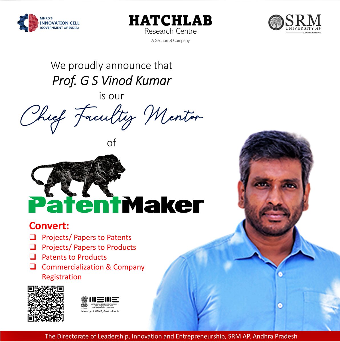 SRMUAP's tweet image. #Congratulations to Prof G S Vinod Kumar on becoming the Chief faculty member of #Hatchlab #Research Centre&apos;s one of the biggest initiatives - Patent Maker. 
#PatentMaker #SRMAP #SRMUAP #Entrepreneurship #Innovation #Mentor