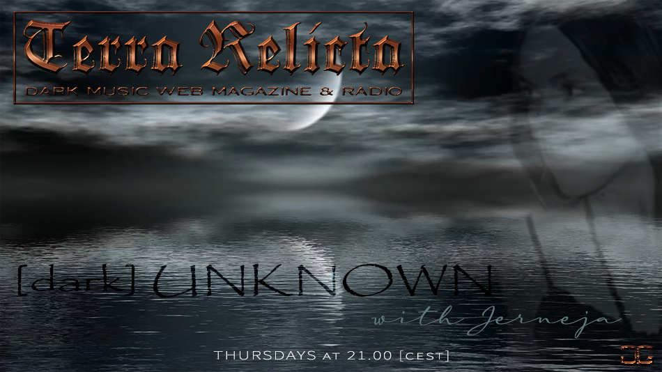 TerraRelicta's tweet image. [Dark] UNKNOWN - tonight at 21.00 [CEST]❗

Featuring new singles by #BlackReuss #CandyCoffins #CavernousGate #CrimsonBrulee #Febrvvm #Gospelheim #Hegemone #KAMPFAR #LesbianBedDeath #LisaGerrard

Follow the [Dark] UNKNOWN...
...on Terra Relicta radio ▶ terrarelicta.com/radio