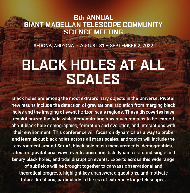 Nosso grupo terá uma presença supermassiva no encontro "Black Holes at All Scales" do <a href="/GMT_Brasil/">Telescópio Gigante Magalhães</a>, em Arizona EUA. Ansiosos para aprender as mais recentes descobertas na área, e compartilhar com a comunidade os resultados do nosso grupo.