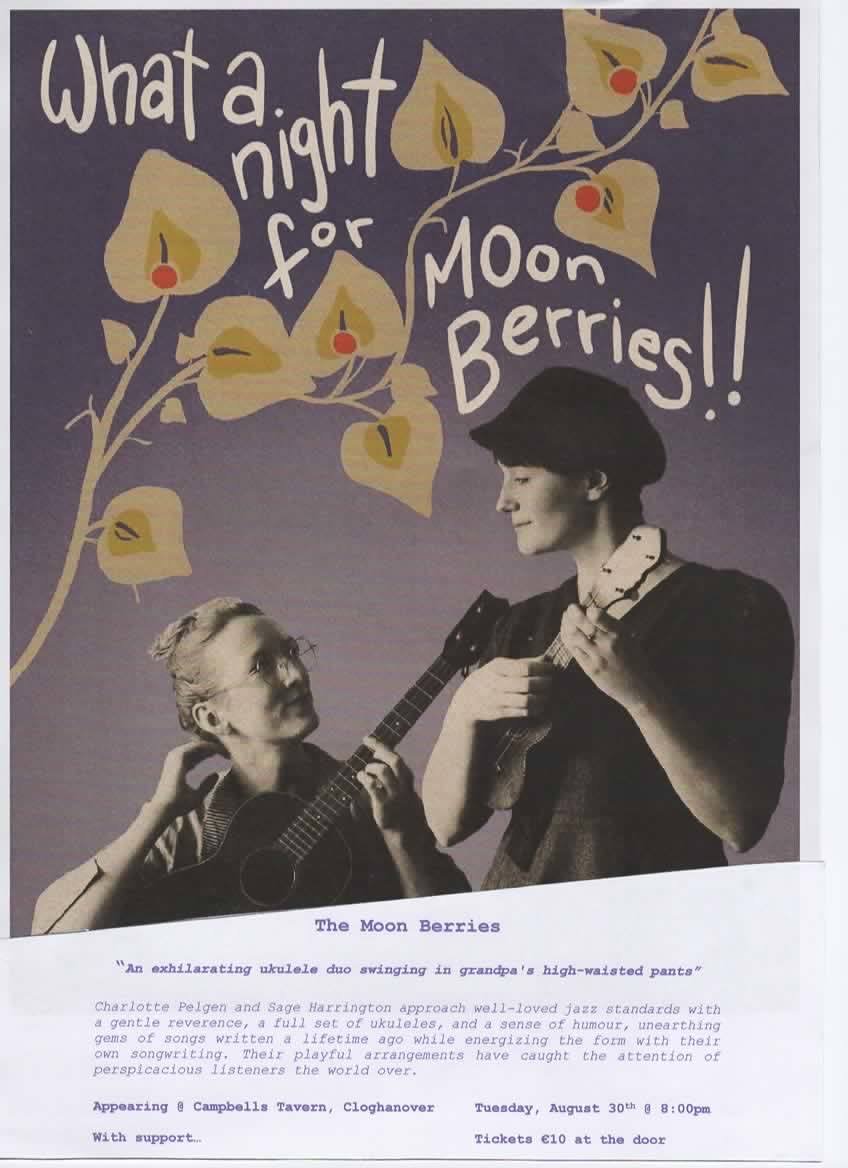 Oi, Ukulele fans! Gig Alert! 

The Moon Berries @ Campbells Tavern, Headford - Tuesday 30th August @ 8:00pm - €10 on the door. Bargain! There might even be some #GalwayUkers strumming their stuff for the warmup! 
moonberriesswing.com
