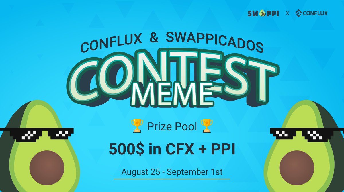 Conflux_Network's tweet photo. 🎉 To celebrate our friendship with @SwappiDEX we're kicking off with a meme contest 🎉

💰 Top 5 will get $75 in CFX and PPI 
 
💰  5 runner-ups will get $25 in CFX and PPI

🗓  August 25th - September 1st, 11:59 pm EST

Details in a thread ⤵️ https://t.co/78dHTT60JM