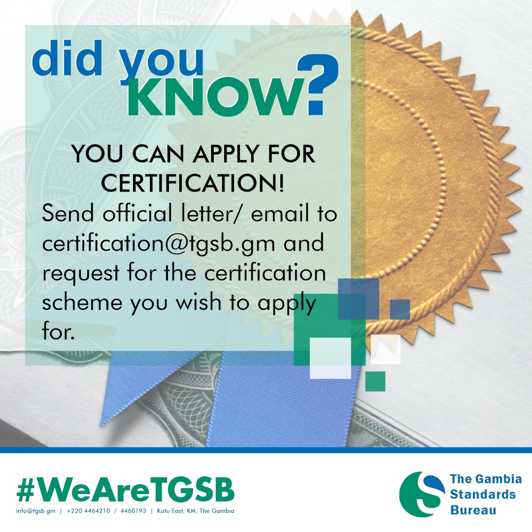 TGSB_Gambia's tweet photo. #DidYouKnow
You can apply for certification by sending an email or official letter to our office.
#standards #InternationalStandards #Gambia #TheGambia #TGSB #WeAreTGSB #DidYouKnow https://t.co/qOUhtc4wj3