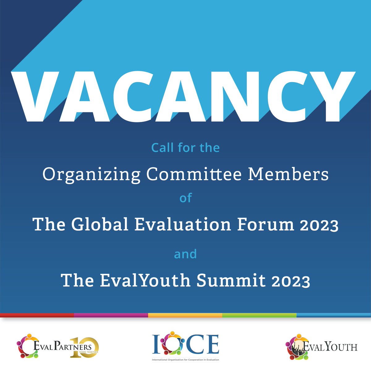 IOCE_eval's tweet photo. #TermsOfReference | Become a volunteer organizing committee member of the 2023 Global Evaluation Forum (GEF) and the EvalYouth Summit 2023!

🙌Interested? Send your written statement &amp; resume by:
🗓️ Sept 2, 2022, 9 am EST

More details and how to apply👇https://t.co/LzdlCP60uN https://t.co/kdfAJyPNb1
