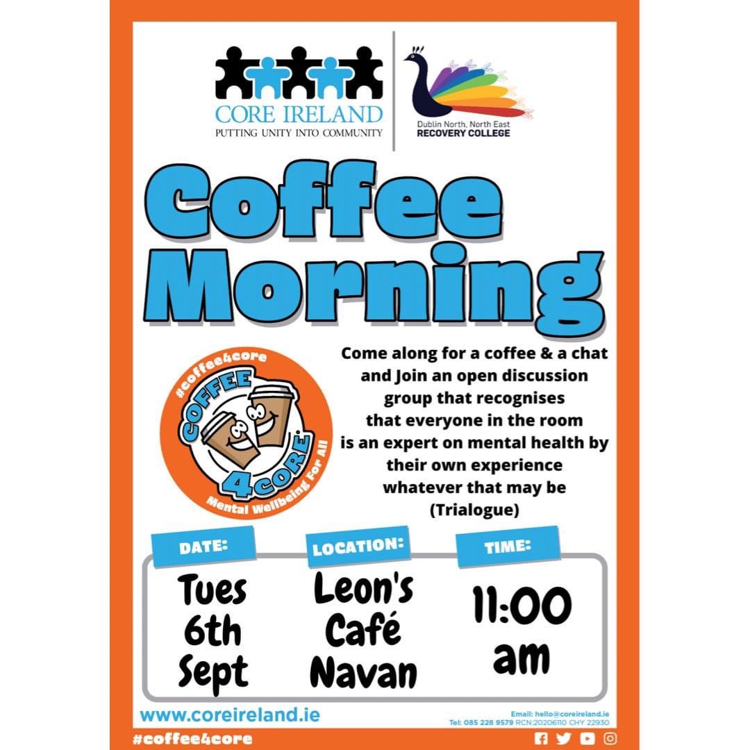 Core_Ireland's tweet photo. Join us for our latest Coffee Morning at Leon’s on Tuesday 6th September at 11am. Join us for open group discussions, delicious coffee and information on our services.
#coffee4core #coreireland #coffeemorning #community #mentalwellbeing https://t.co/N2WbTGlmGw