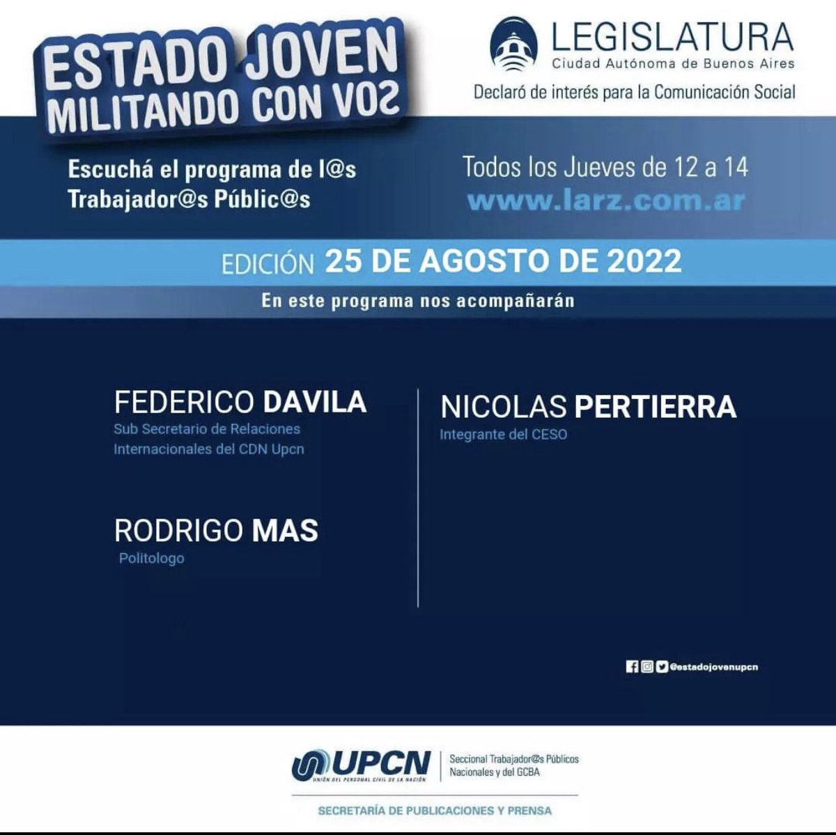 UPCNLCABA's tweet photo. Estado Joven - Militando con #voz 
El programa #radial de l@s trabajador@s públic@s. 
Todos los #jueves de 12 a 14 hrs. por @larzradio #upcn #PRENSA https://t.co/iJzNVLVrro