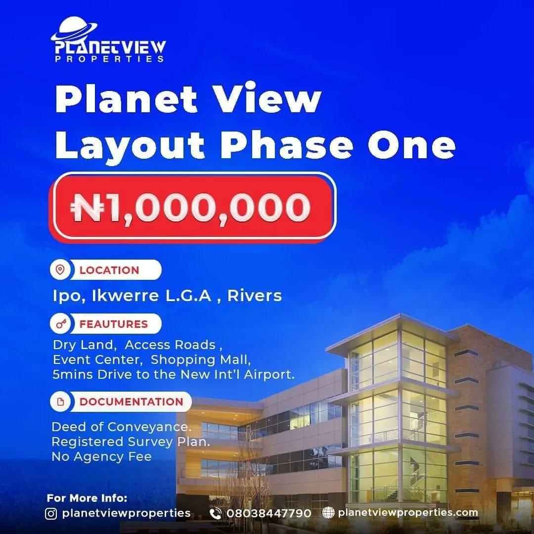 PlanetviewProp's tweet photo. PLANET VIEW PROPERTIES PROMO 
The  best time to buy a property and become extremely rich is now. Planet View Properties offers such opportunity to people to invest and own a landed property in any of our Estates in Port Harcourt at an affordable price call 08038447790 enquiry https://t.co/IfVkmvTzAu