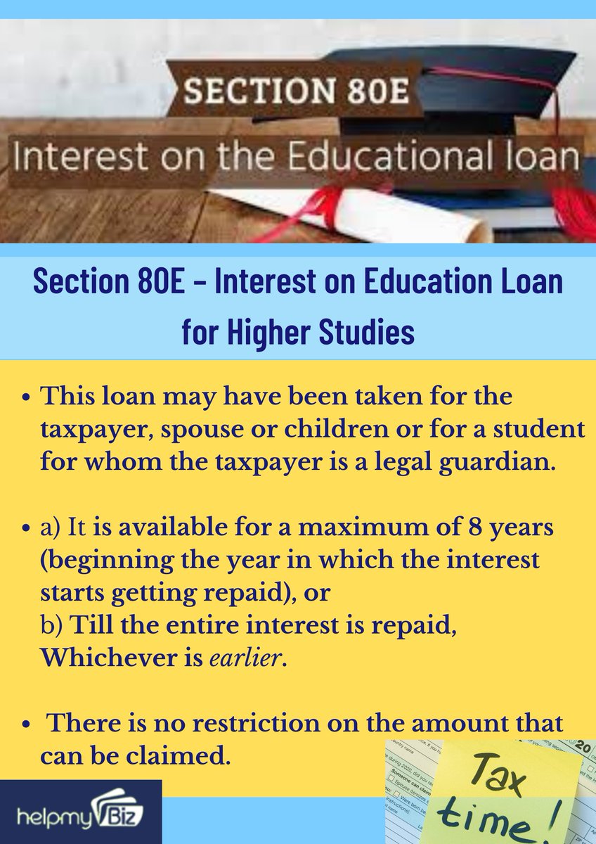 helpmybiz3's tweet image. SECTION 80E-Interest On Education Loan for Higher studies
.
.
#section80e #educationloan #highereducation #deductions #assessmentyear #financialyear #newtaxregime #oldtaxregime #savetaxes #self #child #spouse #legalguardian #university #college #cbdt #incometaxact #incometax