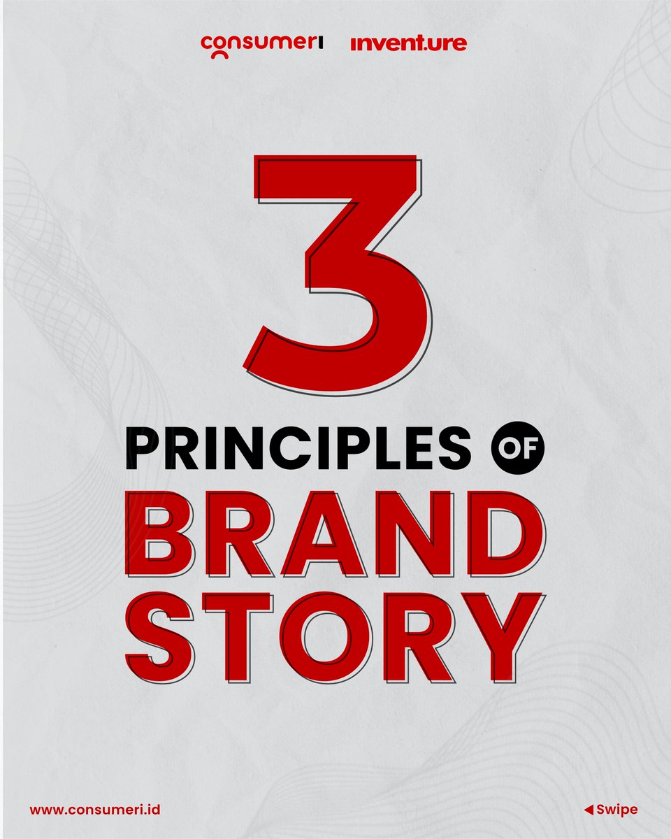 Consumeri.id on Twitter "3 PRINCIPLES OF BRAND STORY Setiap BRAND