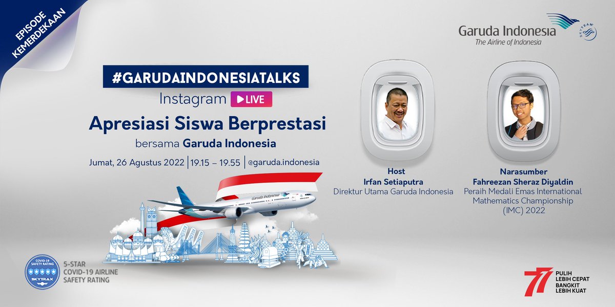 IndonesiaGaruda's tweet photo. Saksikan #GarudaIndonesiaTalks spesial Kemerdekaan RI ke-77 pada Jumat, 26 Agustus 2022 pukul 19.15 WIB bersama Irfan Setiaputra dan Fahreezan Sheraz Diyaldin di akun instagram @garuda.indonesia
#GarudaIndonesia
#BecauseYouMatter
#ItsYouThatKeepUsFlying https://t.co/WPCocz9END