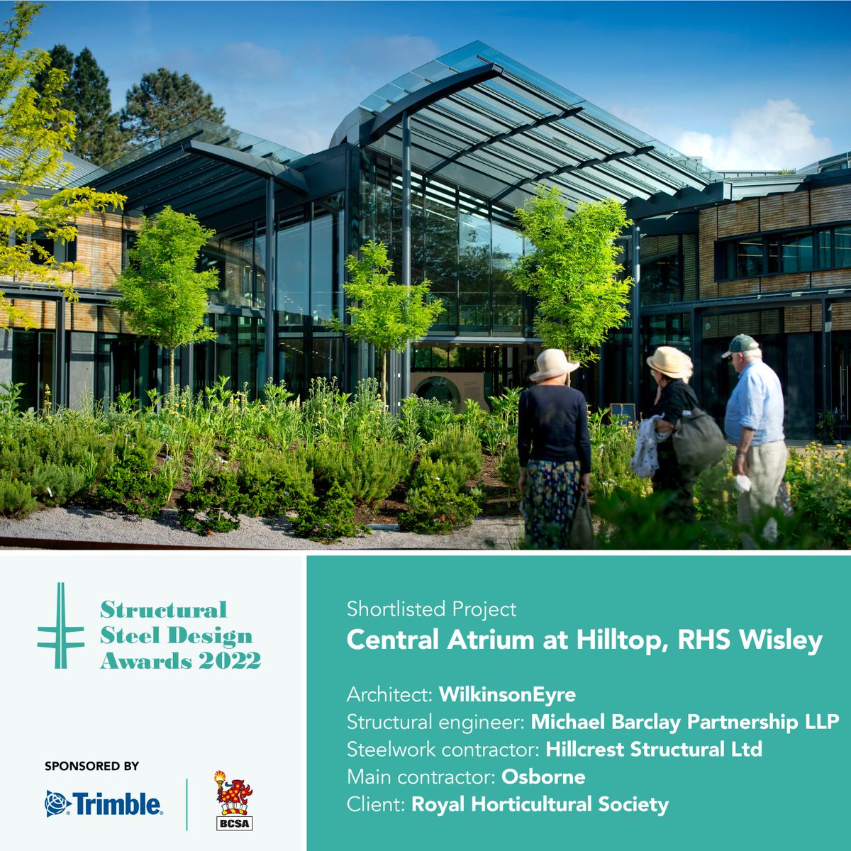 BCSAsteel's tweet photo. *SSD AWARDS*
Central Atrium at Hilltop, RHS Wisley

Architect – @WilkinsonEyre Structural engineer – @mbplon Steelwork contractor – @HillcrestSteel 
Main contractor – @OsborneNews Client – @The_RHS 
Winner/s announced 29/09/22. Thank you to our sponsor @Trimble_TeklaUK https://t.co/7jUrJs9Q2M