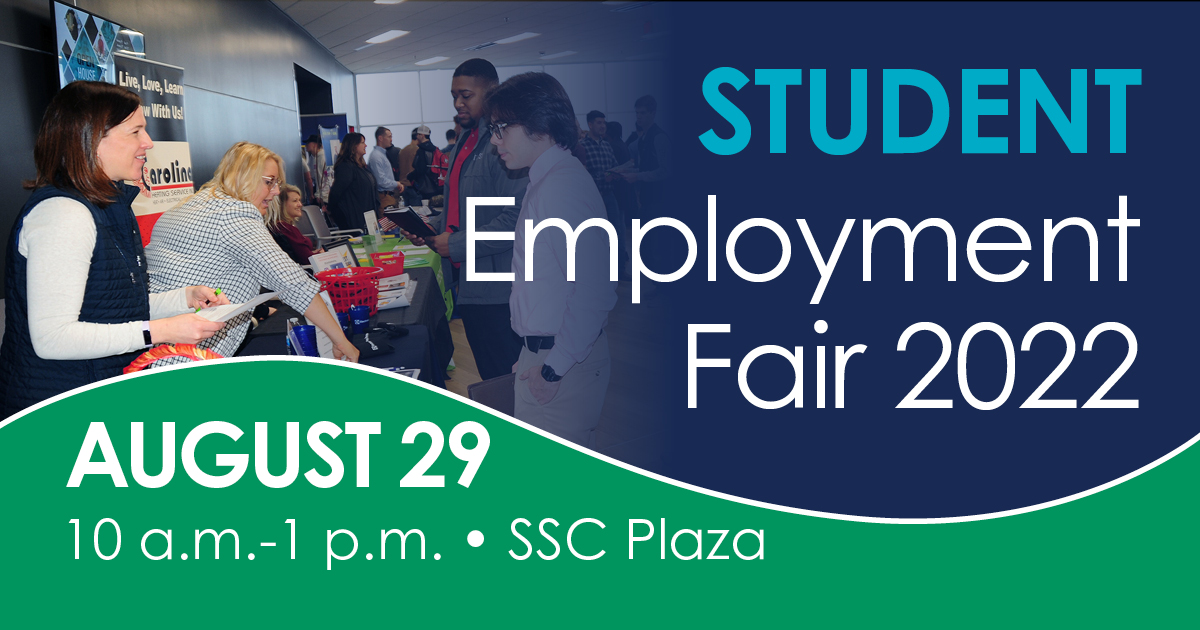 Save the date for the Student #EmploymentFair next week on Monday, August 29! On- and off-campus opportunities available. Come prepared! Bring your resume and be ready to interview on the spot if needed. Be sure to dress the part. Business casual is preferred.